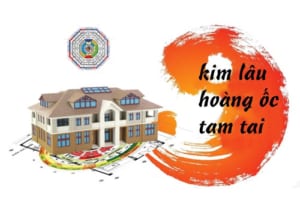Kim Lâu, Hoang Ốc Là Gì? Vì Sao Làm Nhà Phải Kiêng Kị Và Cách Hóa Giải